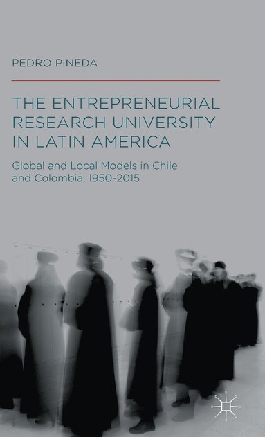 bokomslag Entrepreneurial Research University in Latin America