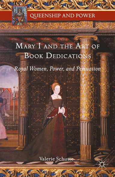 bokomslag Mary I and the Art of Book Dedications