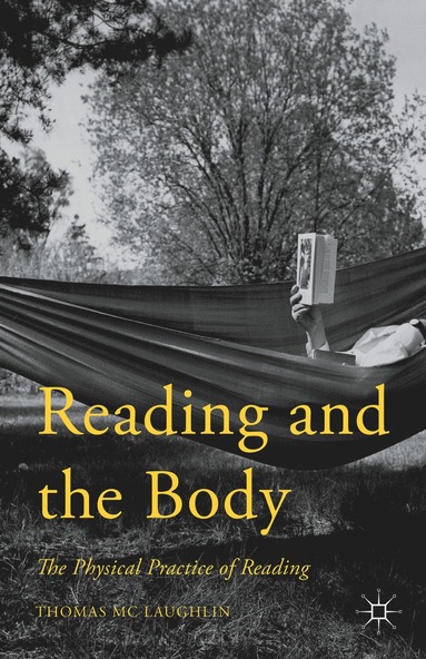 bokomslag Reading and the Body