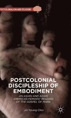 Postcolonial Discipleship of Embodiment 1