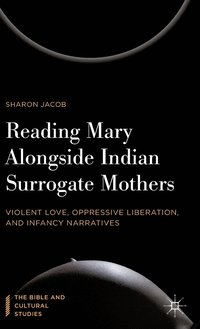 bokomslag Reading Mary Alongside Indian Surrogate Mothers