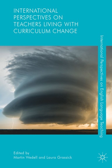 bokomslag International Perspectives on Teachers Living with Curriculum Change