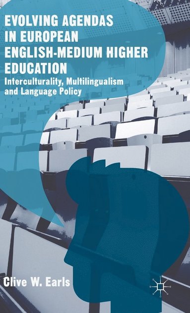 bokomslag Evolving Agendas in European English-Medium Higher Education