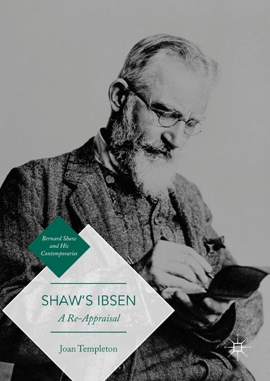 Joan Templeton - Shaw’s Ibsen, Inbunden