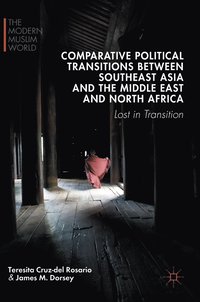bokomslag Comparative Political Transitions between Southeast Asia and the Middle East and North Africa