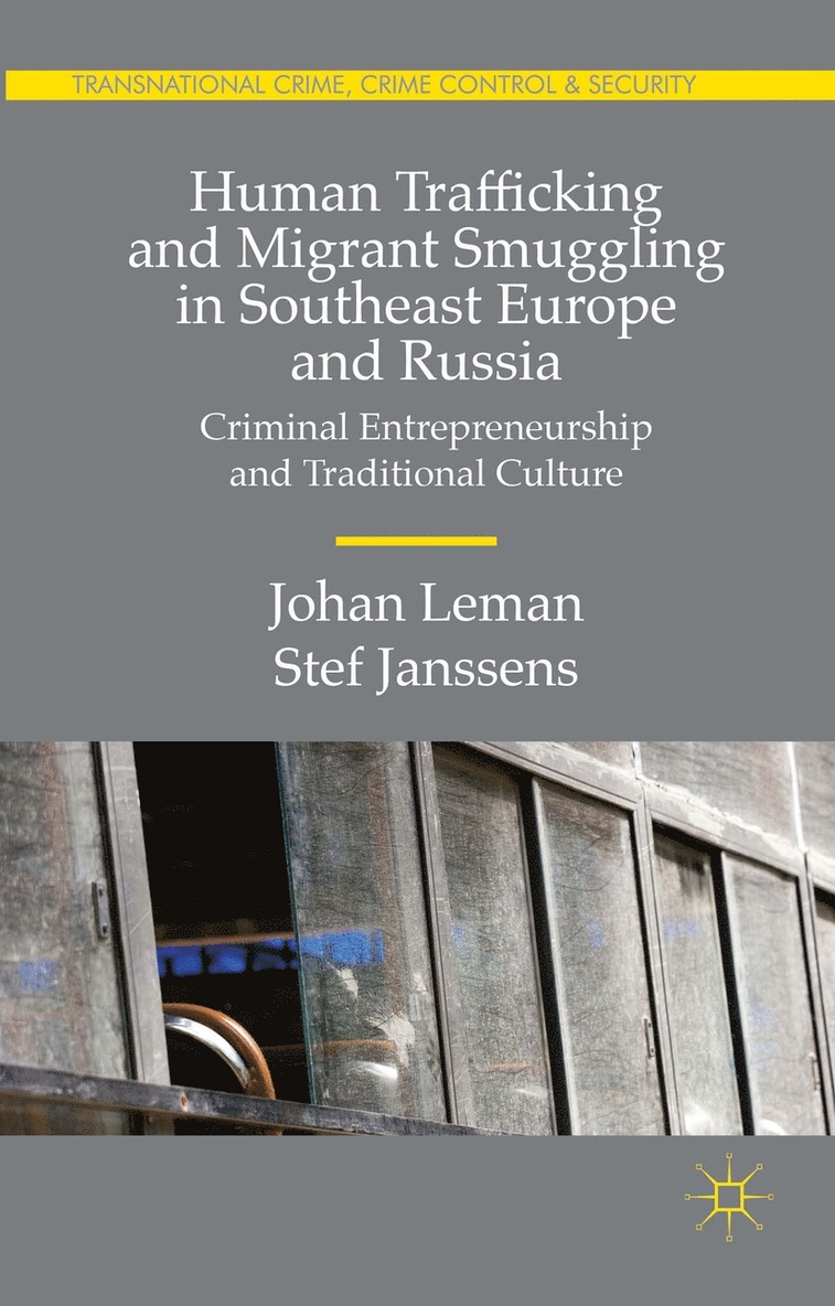 Human Trafficking and Migrant Smuggling in Southeast Europe and Russia 1