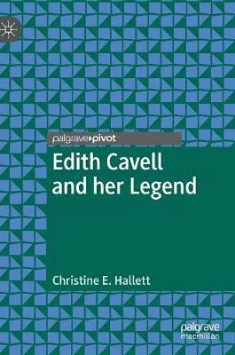 Edith Cavell and her Legend 1