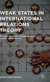 bokomslag Weak States in International Relations Theory