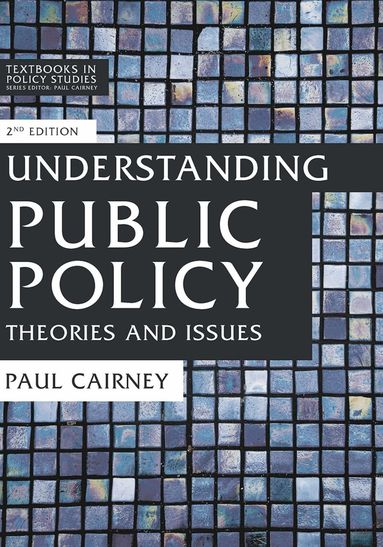 Paul Cairney - Understanding Public Policy, Häftad