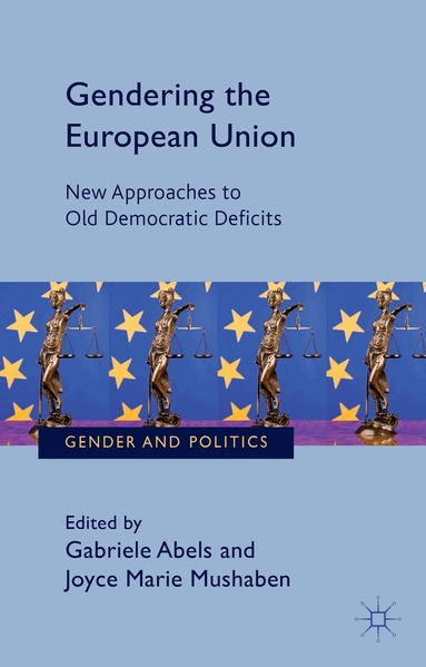 G. Abels, J. Mushaben - Gendering the European Union, Häftad