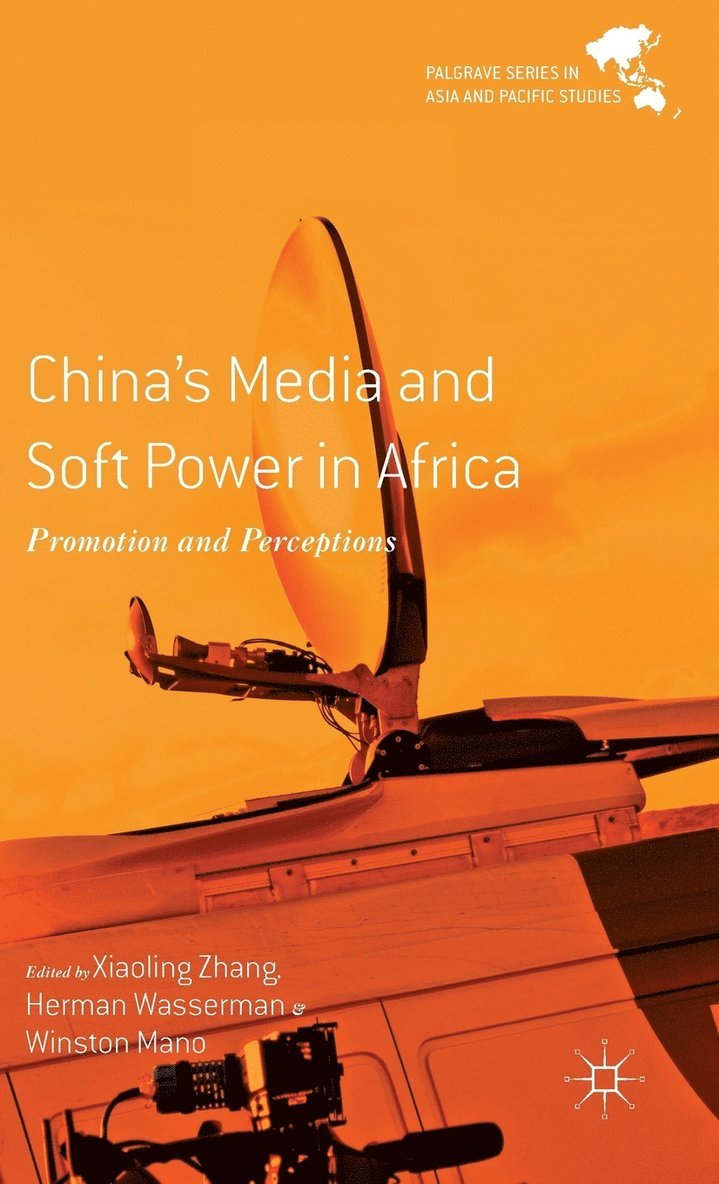 China's Media and Soft Power in Africa 1