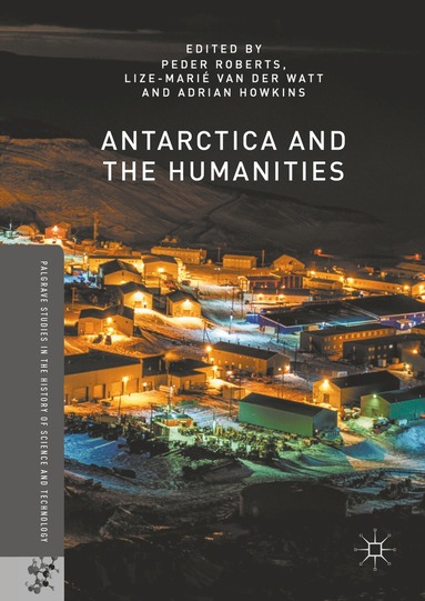 bokomslag Antarctica and the Humanities