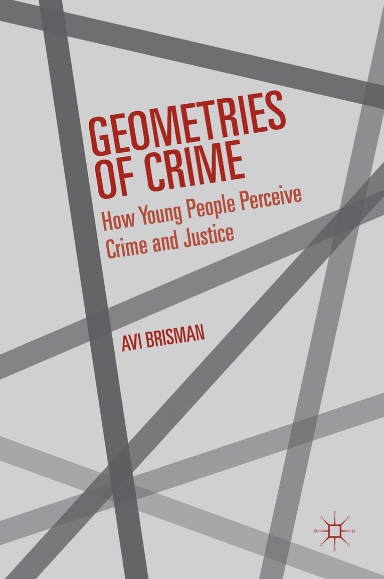 Avi Brisman - Geometries of Crime, Inbunden