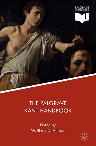 Matthew C. Altman - Palgrave Kant Handbook, Inbunden