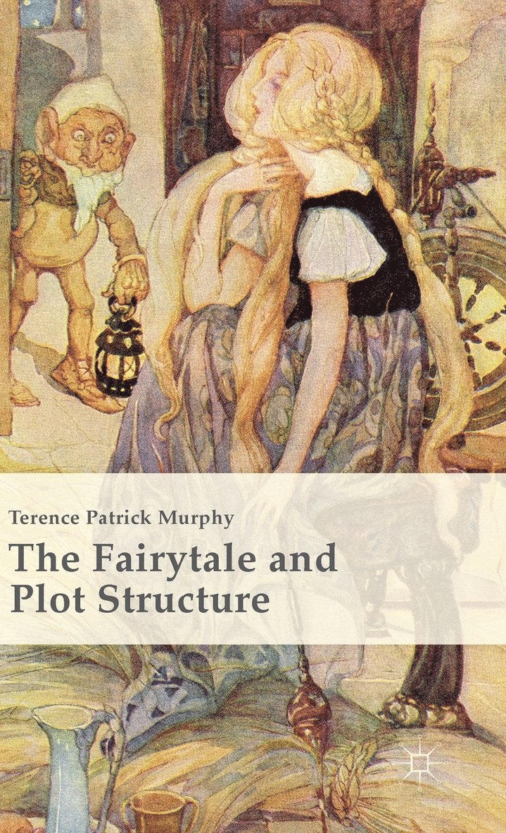 The Fairytale and Plot Structure 1