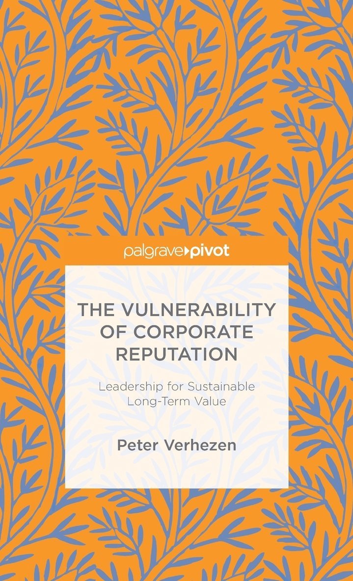 Peter Verhezen - Vulnerability of Corporate Reputation, Inbunden