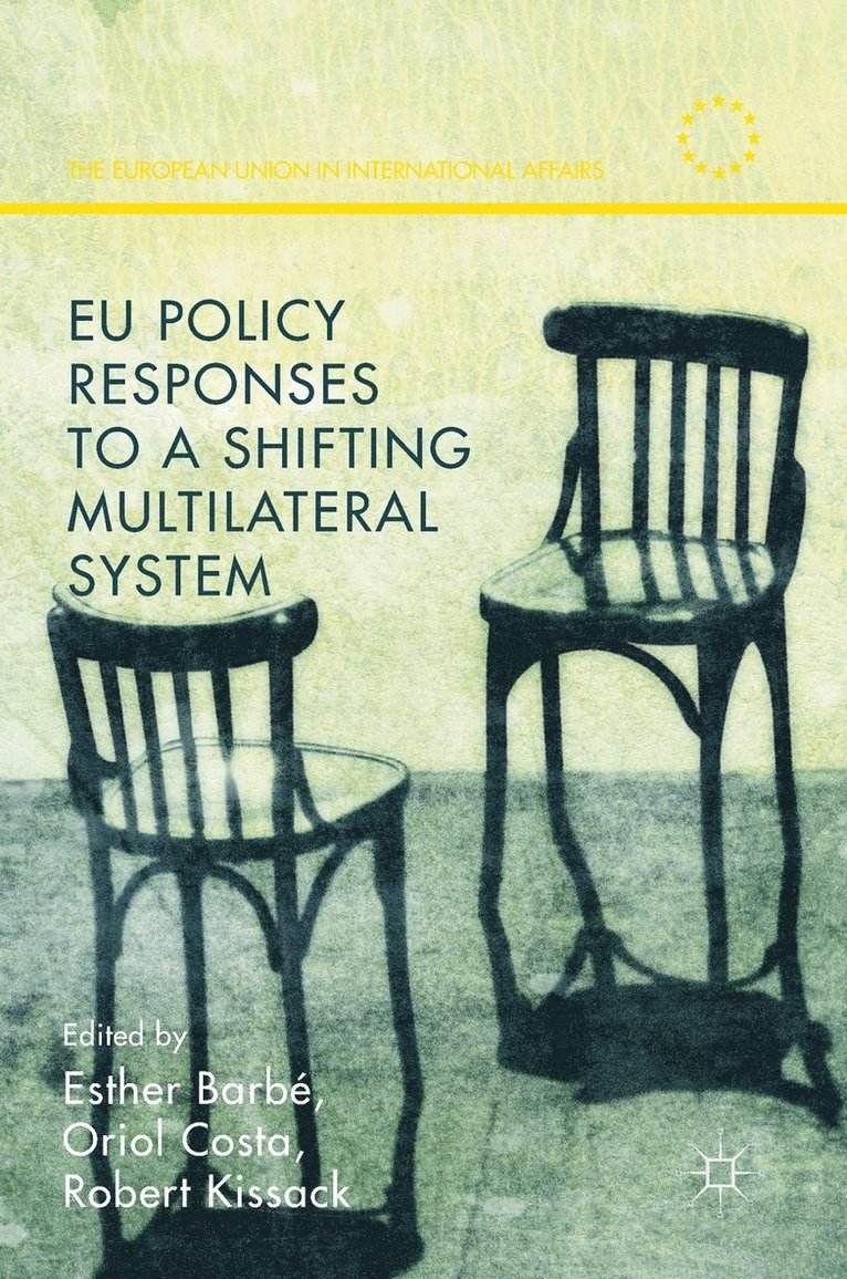 Esther Barbé, Oriol Costa, Robert Kissack - EU Policy Responses to a Shifting Multilateral System, Inbunden