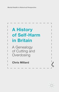 bokomslag A History of Self-Harm in Britain