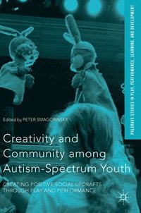 bokomslag Creativity and Community among Autism-Spectrum Youth