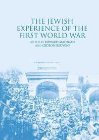 bokomslag The Jewish Experience of the First World War