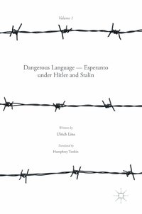 bokomslag Dangerous Language - Esperanto under Hitler and Stalin