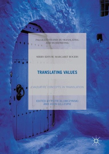 Piotr Blumczynski, John Gillespie - Translating Values, Inbunden