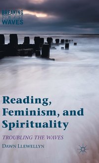 bokomslag Reading, Feminism, and Spirituality