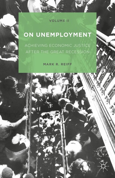 bokomslag On Unemployment, Volume II