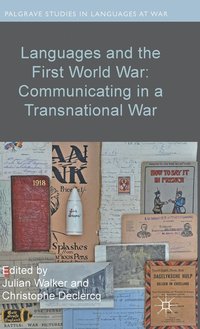 bokomslag Languages and the First World War: Communicating in a Transnational War