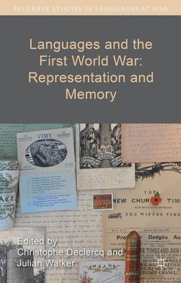 Christophe Declercq, Julian Walker - Languages and the First World War: Representation and Memory, Inbunden
