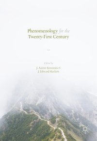 bokomslag Phenomenology for the Twenty-First Century