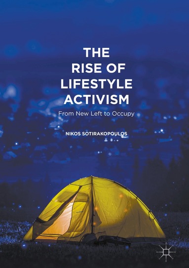 Nikos Sotirakopoulos - Rise of Lifestyle Activism, Inbunden