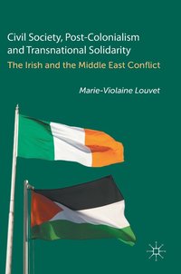 bokomslag Civil Society, Post-Colonialism and Transnational Solidarity