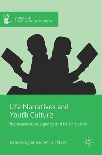bokomslag Life Narratives and Youth Culture