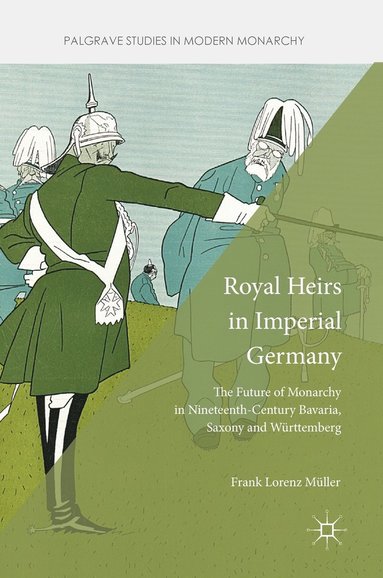 bokomslag Royal Heirs in Imperial Germany