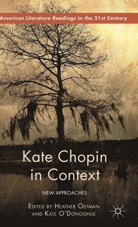 bokomslag Kate Chopin in Context