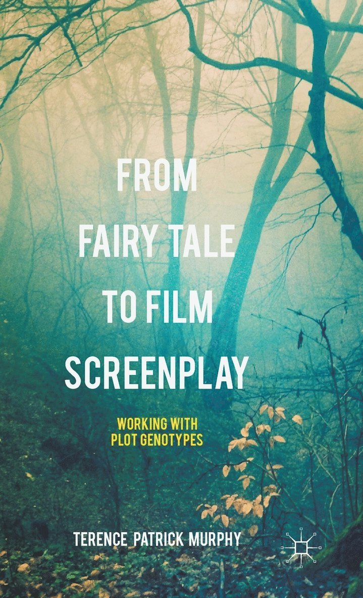 From Fairy Tale to Film Screenplay 1