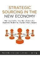 Strategic Sourcing in the New Economy 1