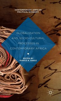 bokomslag Globalization and Socio-Cultural Processes in Contemporary Africa