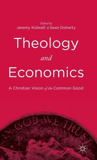 bokomslag Theology and Economics