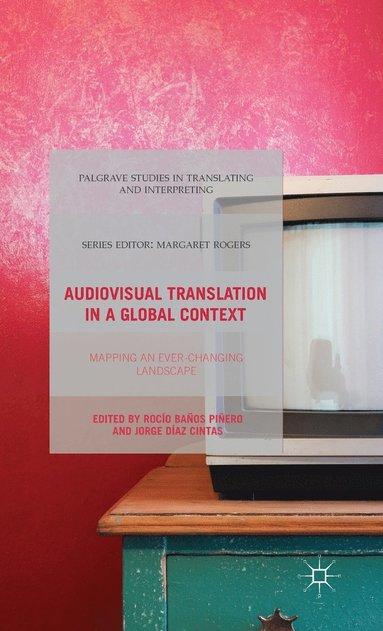 bokomslag Audiovisual Translation in a Global Context