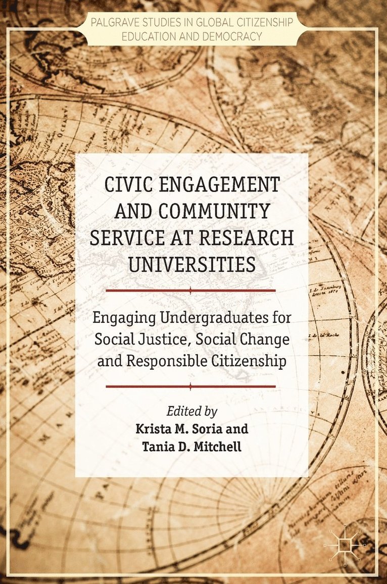 Civic Engagement and Community Service at Research Universities 1
