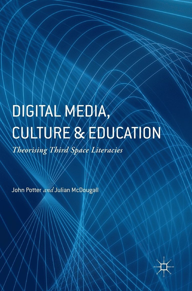 Digital Media, Culture and Education 1