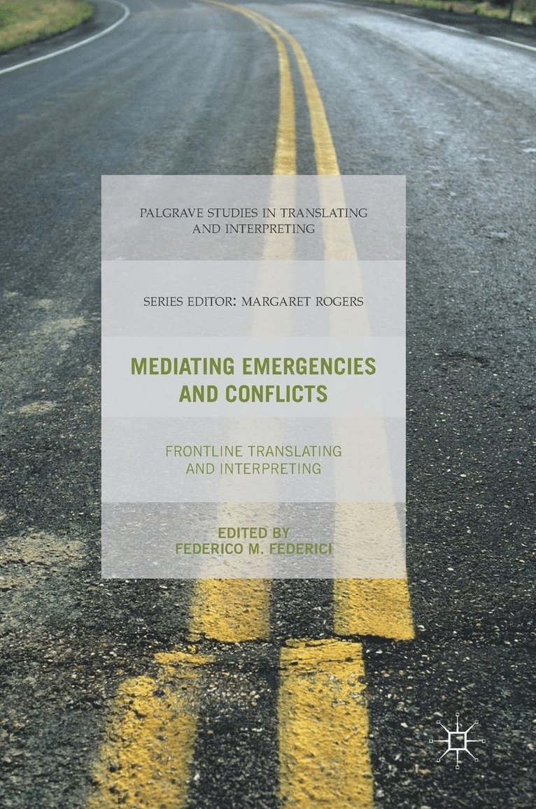 Mediating Emergencies and Conflicts 1