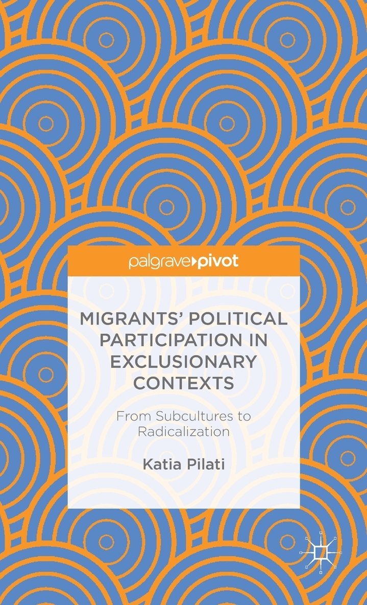 Migrants' Participation in Exclusionary Contexts 1