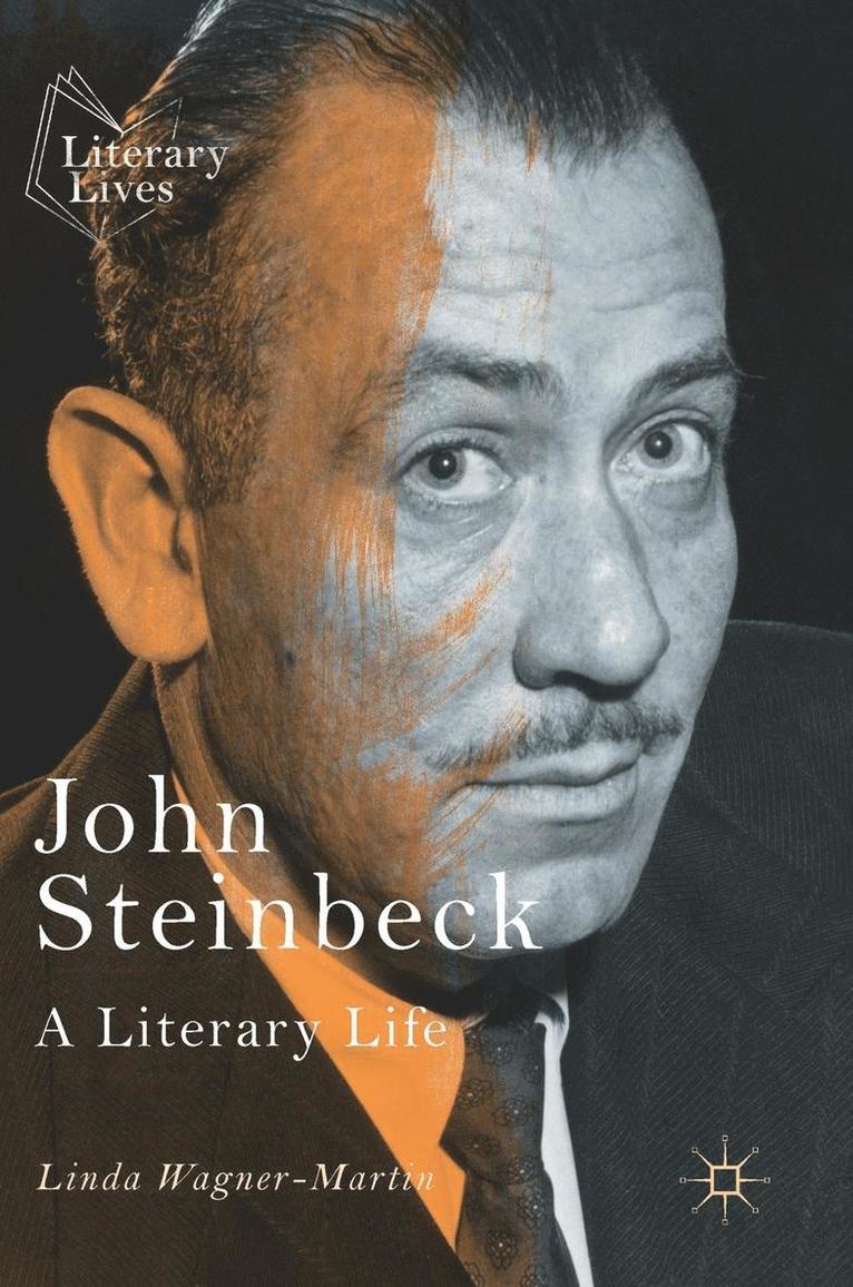Linda Wagner-Martin - John Steinbeck: A Literary Life, Inbunden
