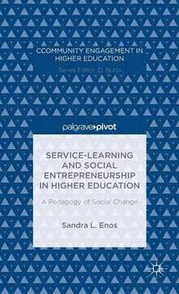 bokomslag Service-Learning and Social Entrepreneurship in Higher Education