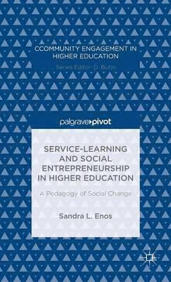 bokomslag Service-Learning and Social Entrepreneurship in Higher Education