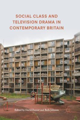 bokomslag Social Class and Television Drama in Contemporary Britain