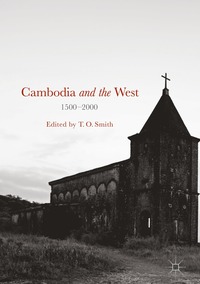 bokomslag Cambodia and the West, 1500-2000